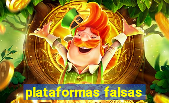 plataformas falsas